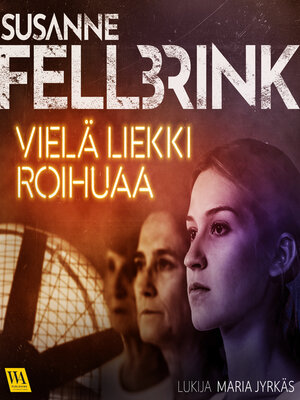 cover image of Vielä liekki roihuaa